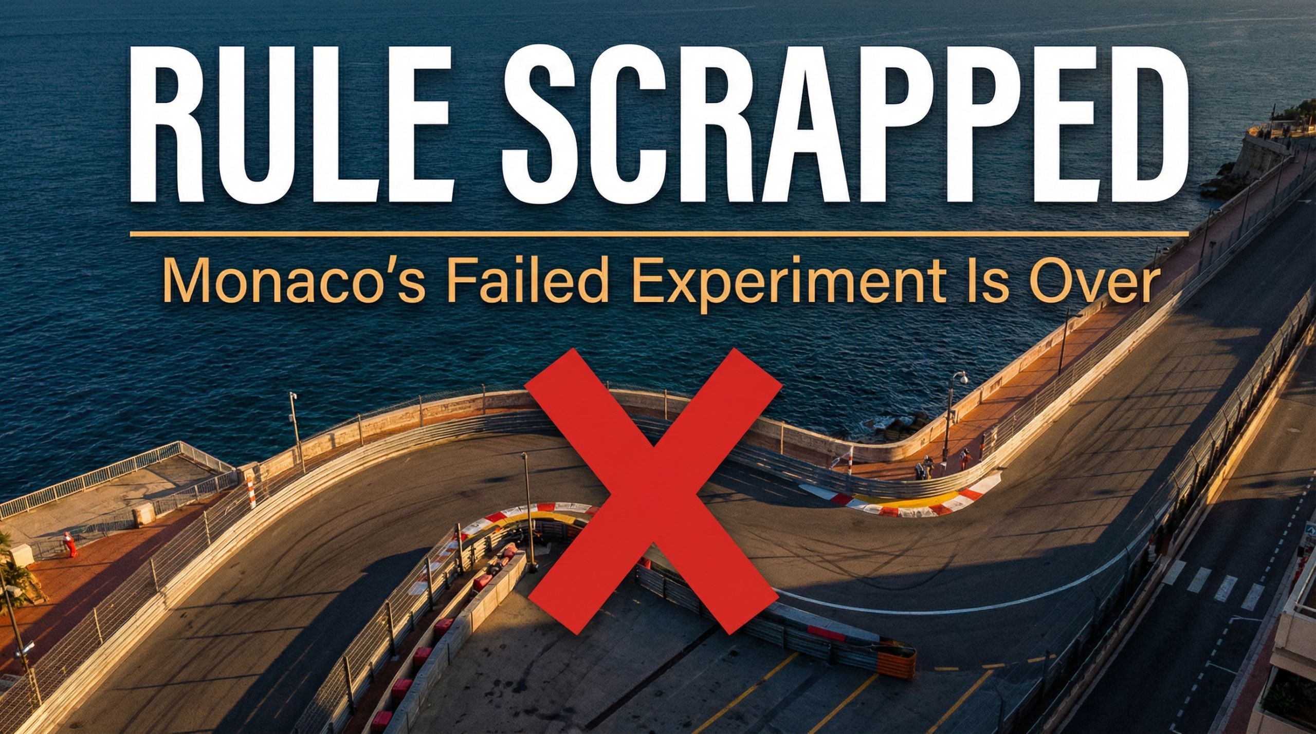 Monaco two-stop rule scrapped 2026 aerial view of Rascasse hairpin with bold rule scrapped typography