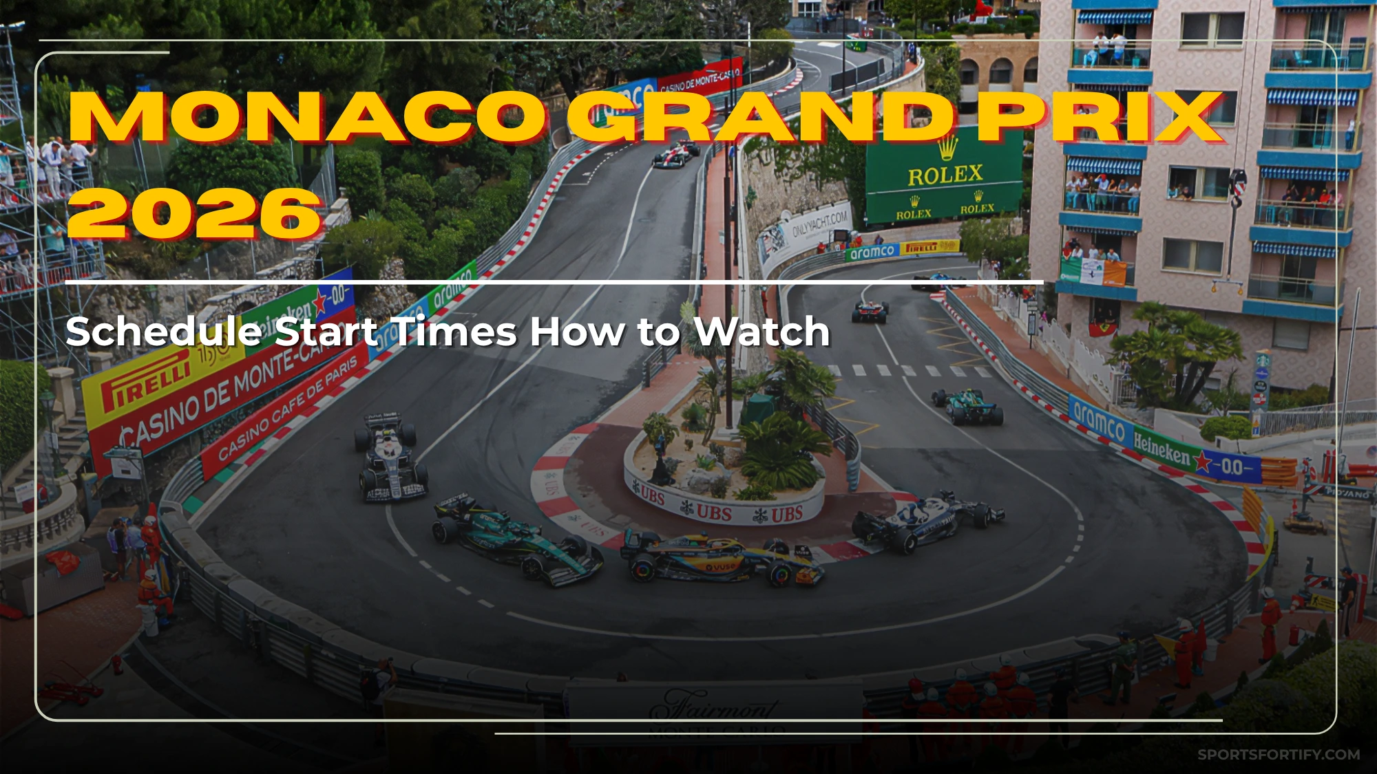 Monaco Grand Prix 2026 weekend schedule start times and how to watch guide