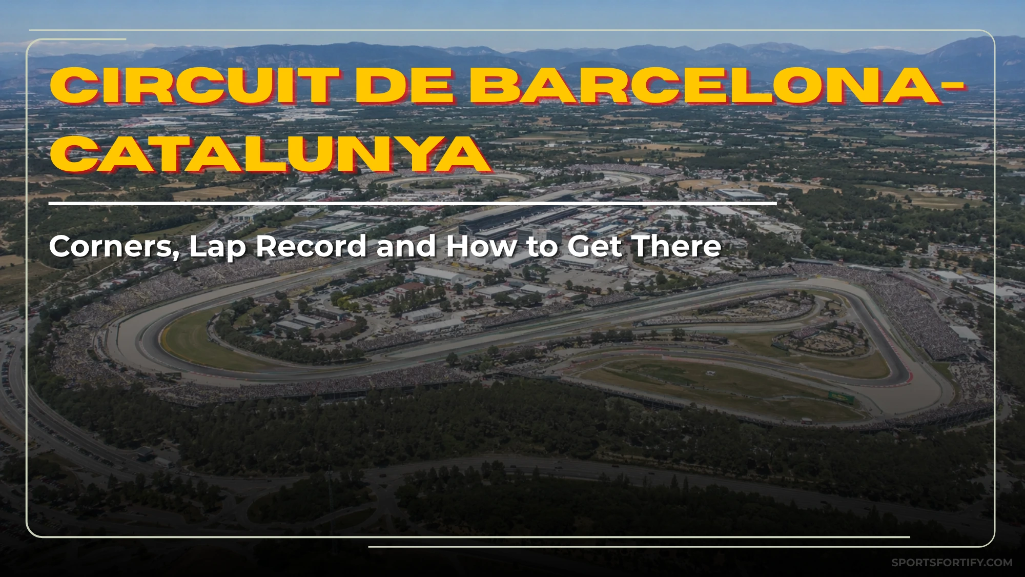 Circuit de Barcelona-Catalunya track guide showing corners lap record and how to get there