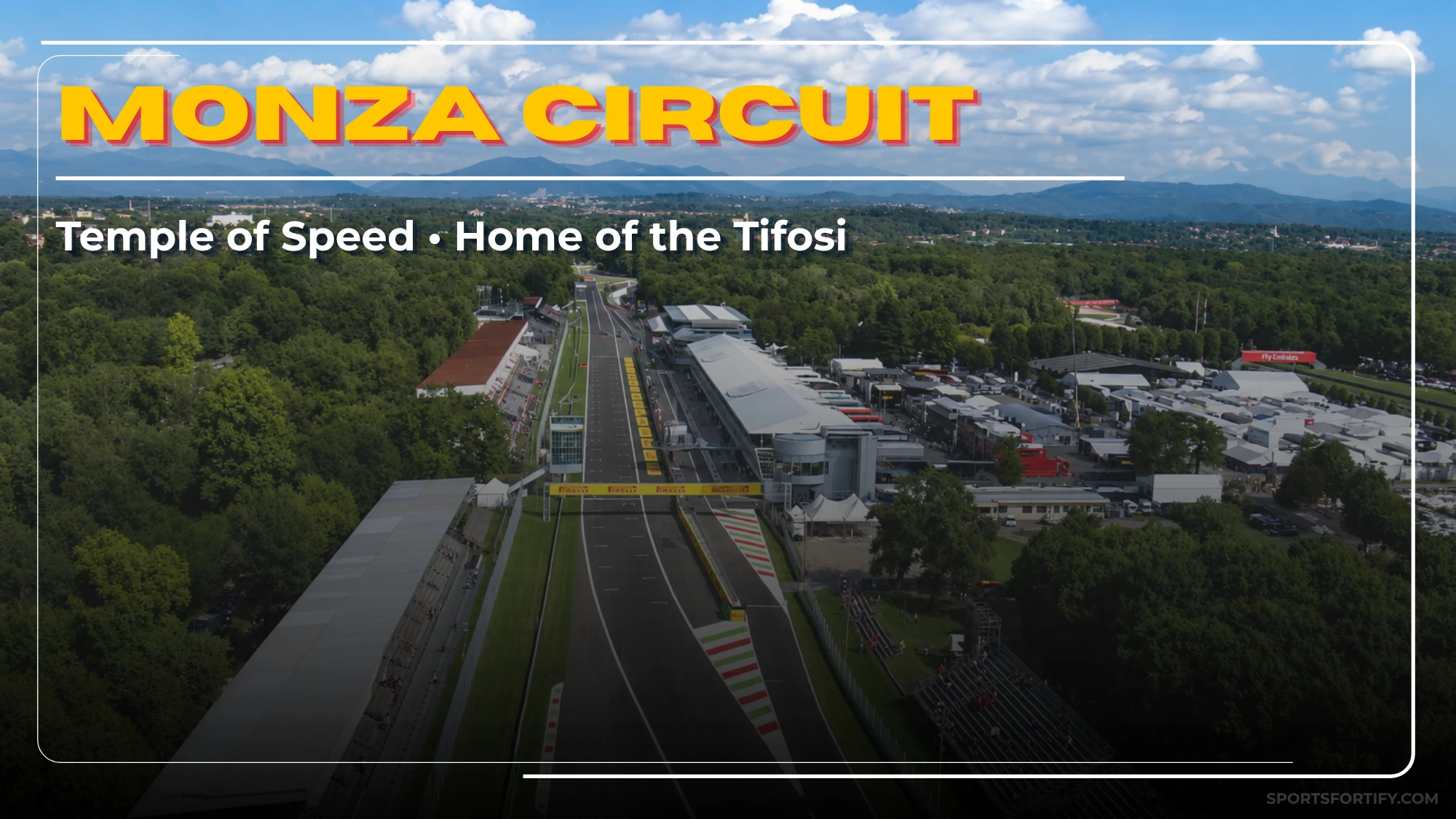 Monza circuit guide Autodromo Nazionale Monza Temple of Speed