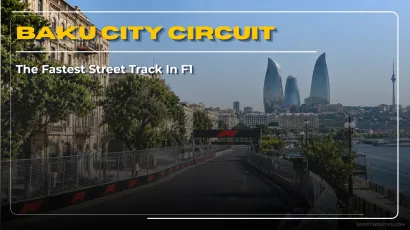 Baku City Circuit guide fastest street track Azerbaijan